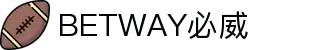BETWAY·必威(西汉姆联)官方网站-Official Website